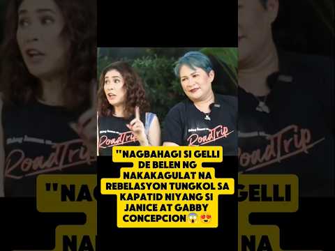 "Gelli de Belen, may pasabog na kwento tungkol kina Janice de Belen at Gabby Concepcion! 😲🔥"