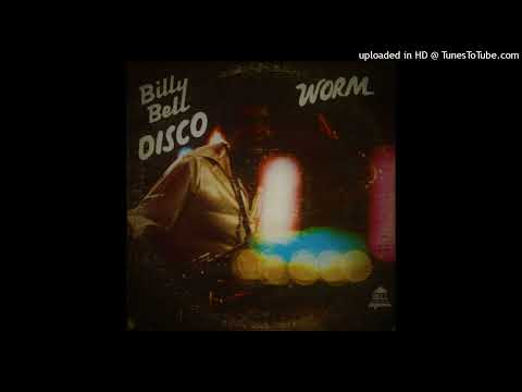 LYSERGICFUNK:  Disco Worm - Billy Bell