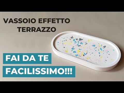 Realizzo un VASSOIO effetto TERRAZZO | Fai da te | DIY