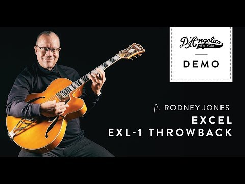 Excel EXL-1 Throwback Demo with Rodney Jones | D'Angelico Guitars