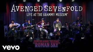 Avenged Sevenfold - Roman Sky (Live At The GRAMMY Museum®)