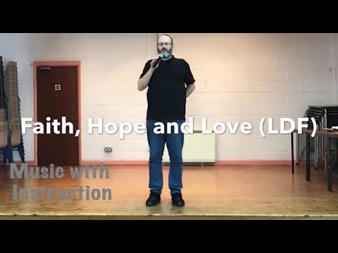 IMPROVER LINE DANCE LESSON 12 - Faith, Hope and Love (LDF) - Part 2 - Music with verbal instruction