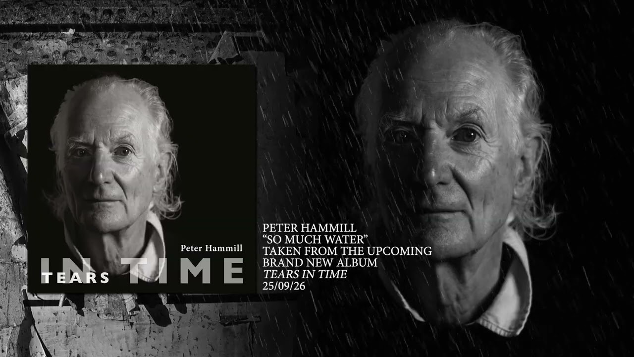 Peter Hammill - So Much Water [New Single] - YouTube