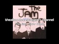 The Jam - Slow Down