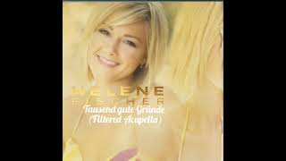 Helene Fischer - Tausend Gute Gründe (Filtered Acapella)