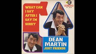 Dean Martin &#39;What can I say after I say Im Sorry&#39; / &#39;Just Friends&#39;  Bootleg Single.