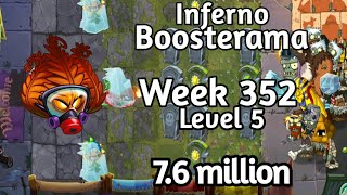 PVZ2-Arena Inferno Booterama 7.6 million Week 352 Using Low Level Plants Strategy Season 74