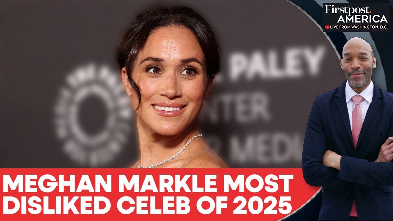 Meghan Markle, Prince Harry Top 2025's Most Disliked Celebrity List | Firstpost America | N18G