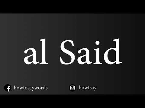 How To Pronounce al Said