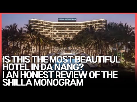 Shilla Monogram Danang: The Ultimate In-Depth Review | Is This Vietnam's Best New Resort?