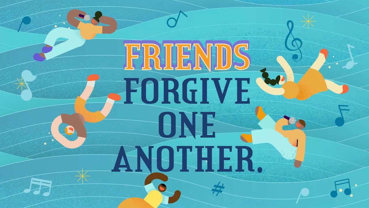 Friends Forgive One Another // SEPTEMBER 2023