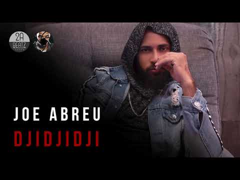 JOE ABREU - DJIdJIdJI