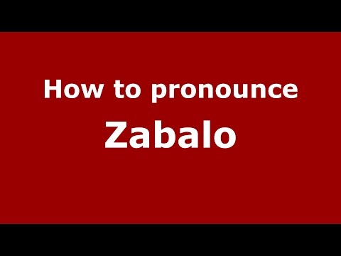How to pronounce Zabalo