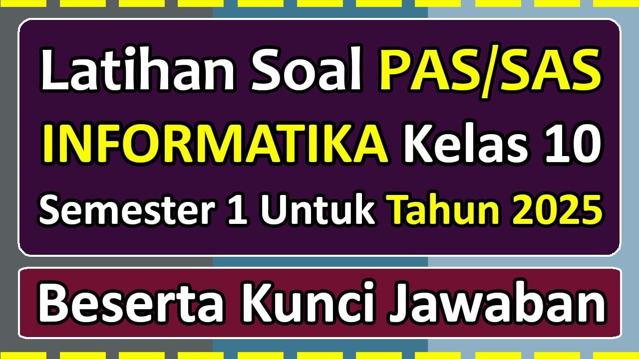 PAS/SAS INFORMATICS Practice Questions for Class 10 Semester 1, 2025 Independent Curriculum & Ans...