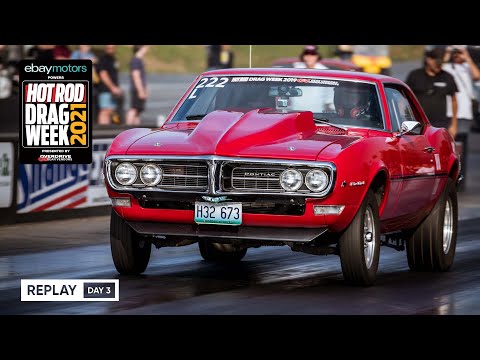 Day 3 - HOT ROD Drag Week 2021 Livestream REPLAY