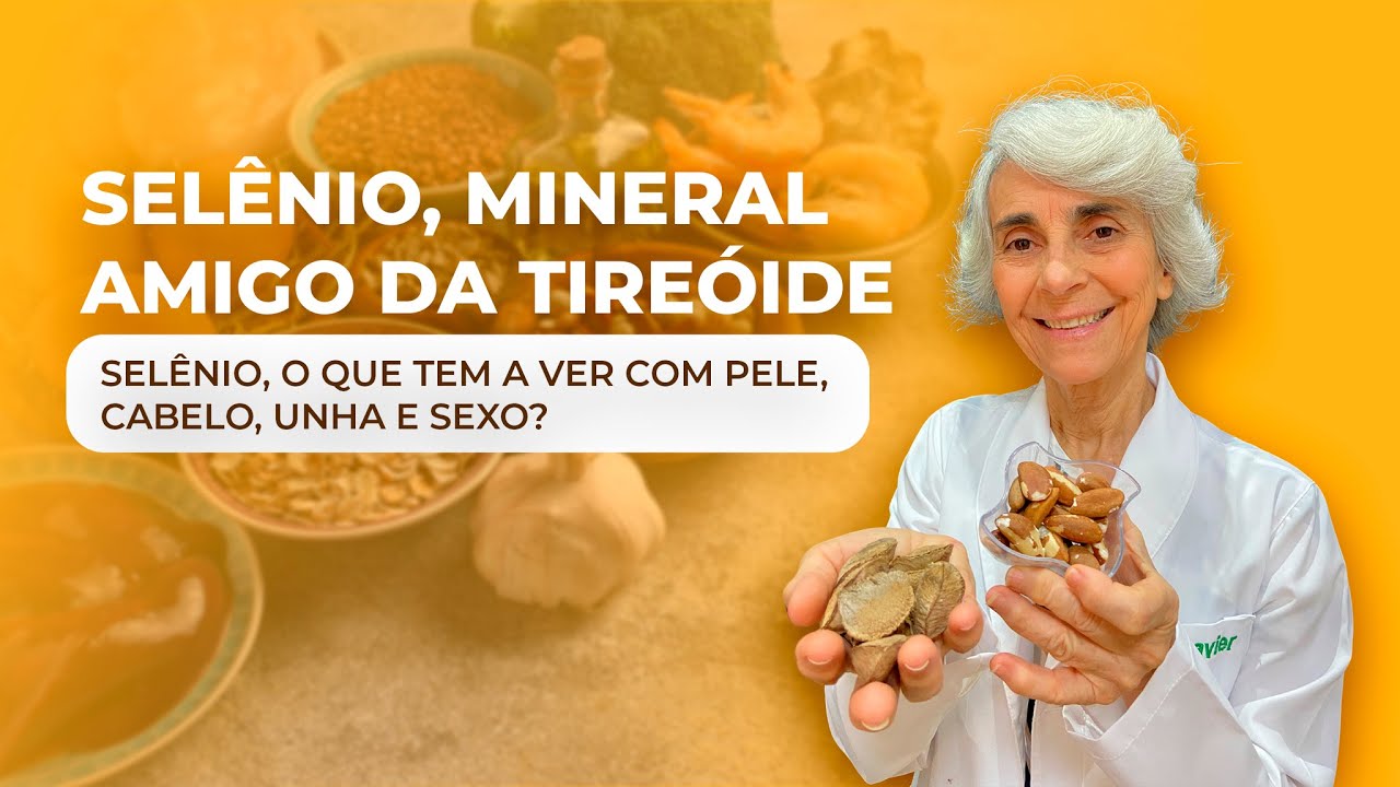 Selênio: o que tem a ver com pele, cabelo, unha e sexo?