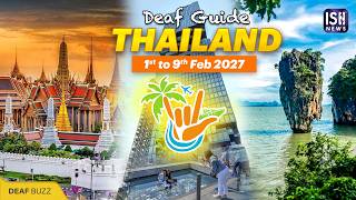 DIT Thailand 2027: An International Deaf Travel Experience