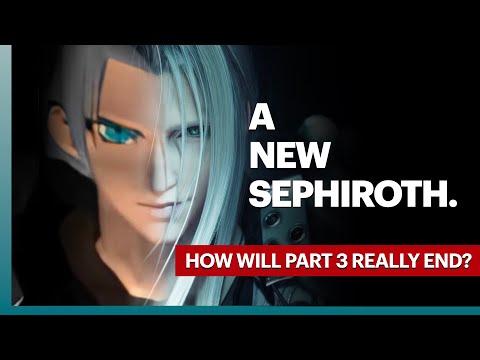 The UNKNOWN Sephiroth at the Heart of FF7 Remake Trilogy (retrospective analysis, spoilers!)