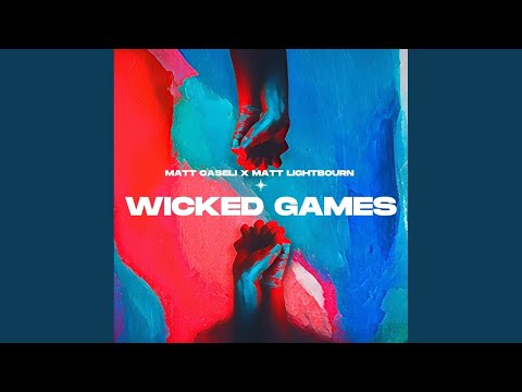 Wicked Games (Extended Club Mix)
