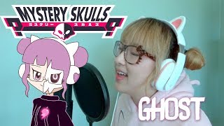 【Mystery Skulls】Ghost (Cover Remix)