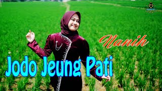 Download lagu NANIH - JODO JEUNG PATI ( Pop Sunda Gasentra) mp3