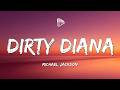 Michael Jackson Dirty Diana Lyrics
