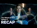 The Wheel Of Time RECAP Season 2