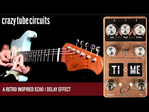 Crazy Tube Circuits (TI:ME) TIME Delay Pedal image 4