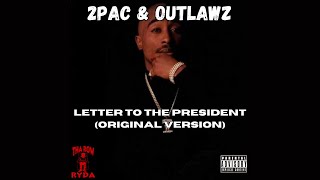 2Pac &amp; Outlawz - Letter To The President (Original Version) [HQ]