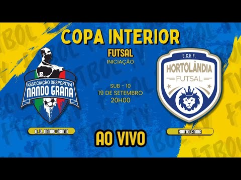 A. D. NANDO GRANA X HORTOLÂNDIA l COPA INTERIOR l INICIAÇÃO l SUB - 10