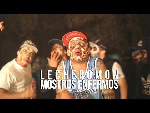 Lecheromon - Mostros Enfermos / Videoclip