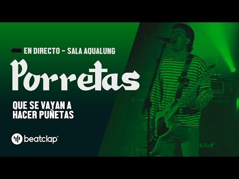 Video thumbnail for Que Se Vayan A Hacer Puñetas (Directo)
