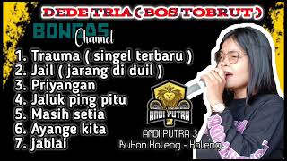 Download lagu DEDE TRIA ( BOS TOBRUT ) TRAUMA SINGEL TERBARU - ANDI PUTRA SING NOR 3 mp3 Download lagu DEDE TRIA ( BOS TOBRUT ) TRAUMA SINGEL TERBARU - ANDI PUTRA SING NOR 3 mp3