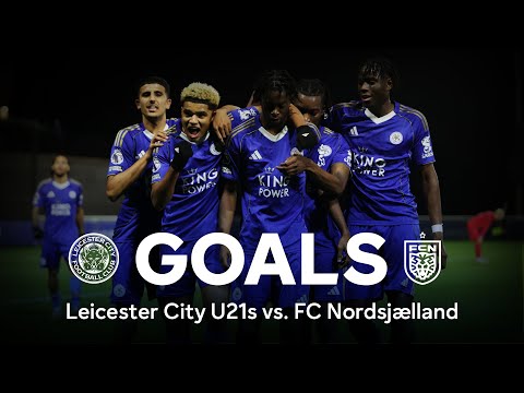 GOALS | Carr & Otchere | Leicester City U21s 2-2 FC Nordsjælland U21s | PL International Cup 25/26