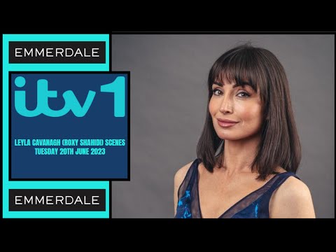 Emmerdale - Leyla Cavanagh (Roxy Shahidi) scenes | Tuesday 20th June 2023