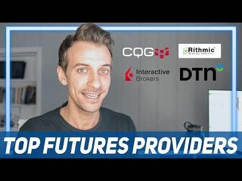 The Best Data Provider for Futures Trading: DTN, CQG, Rithmic, Interactive Brokers