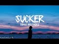 Jonas Brothers - Sucker (Lyrics) Jonas Brothers - Sucker (Lyrics)