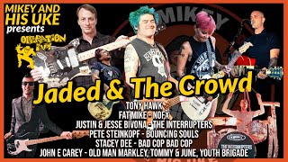 OPERATION IVY ‘JADED/THE CROWD’ COVER - FEAT: TONY HAWK, FAT MIKE, INTERRUPTERS, BOUNCING SOULS, ETC