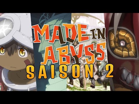 La SAISON 2 de MADE IN ABYSS expliquée !
