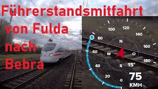 Führerstandsmitfahrt RB5 Fulda bis Bebra mit Tacho Geschwindigkeitsanzeige Streckenkenntnis Cabview