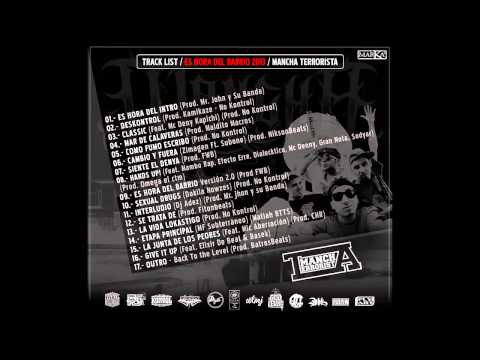 Mancha Terrorista ft Mic Aberracion   La junta de los peores 2013