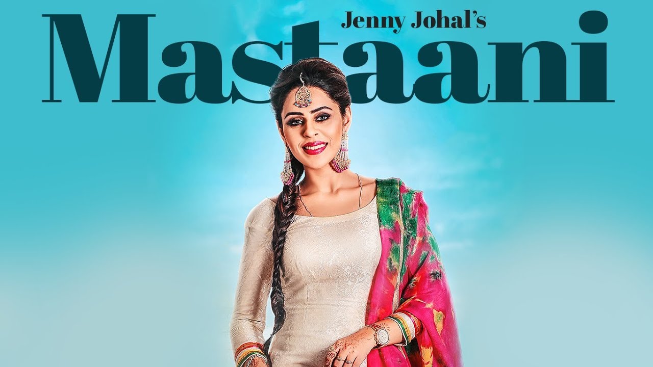 Mastaani Lyrics  | Mastaani | Jenny Johal | Desi Crew