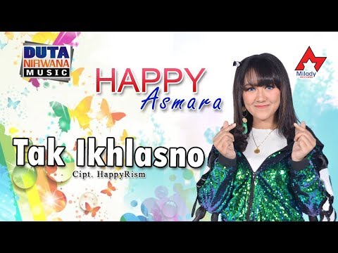Happy Asmara - Tak Ikhlasno | Dangdut [OFFICIAL]