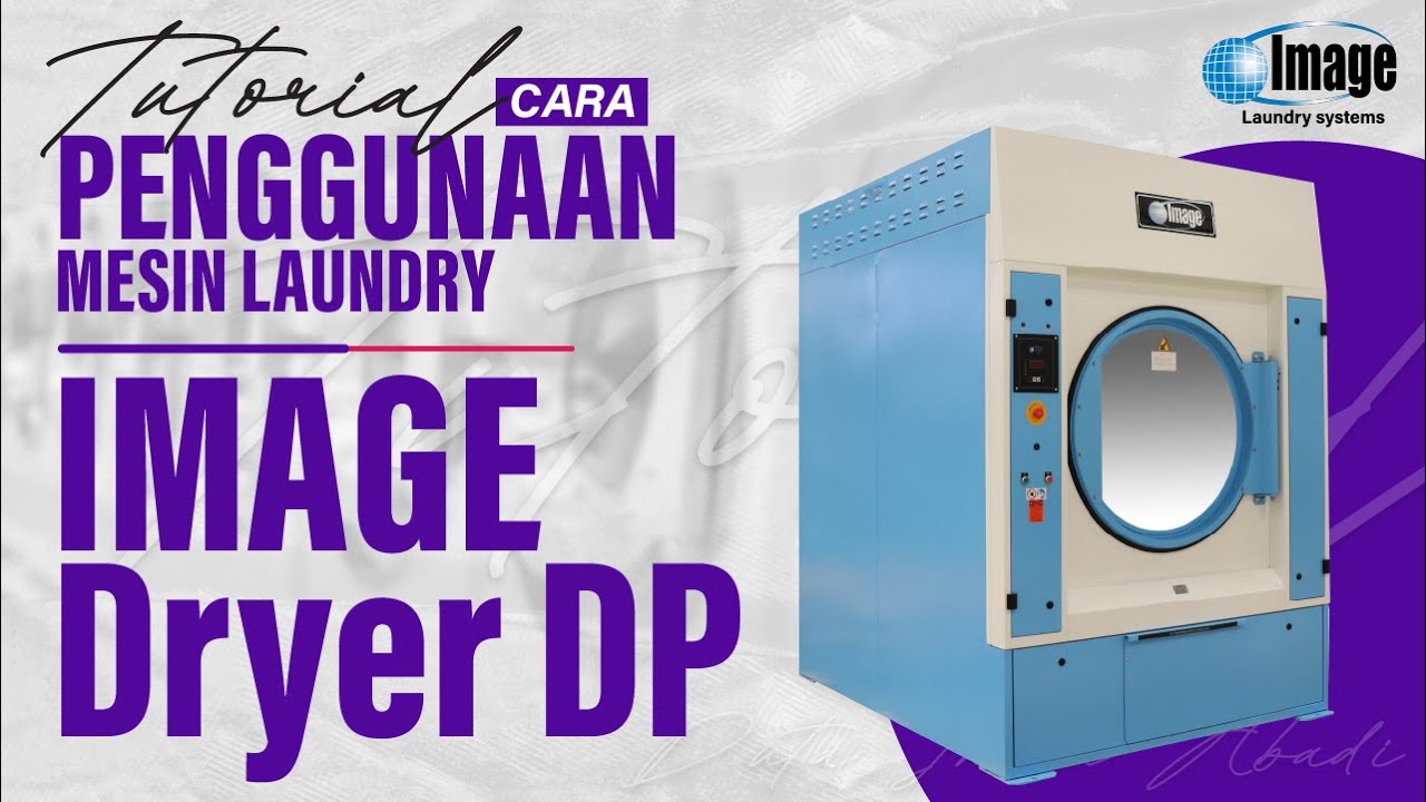 Cara Menggunakan IMAGE Dryer DP