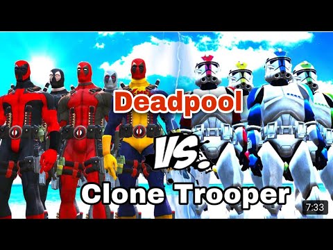 The battle of Deadpool Teams Vs Clone Troopers Army