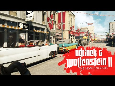 Zagrajmy w Wolfenstein II The New Colossus #6 - PIĘKNA AMERYKA! - PC