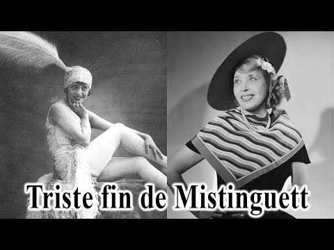 La vie et la triste fin de Mistinguett