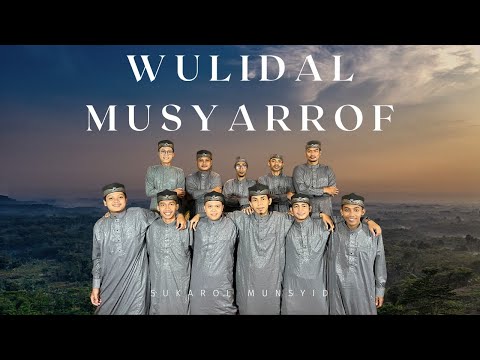 WULIDAL MUSYARROF - SUKAROL MUNSYID