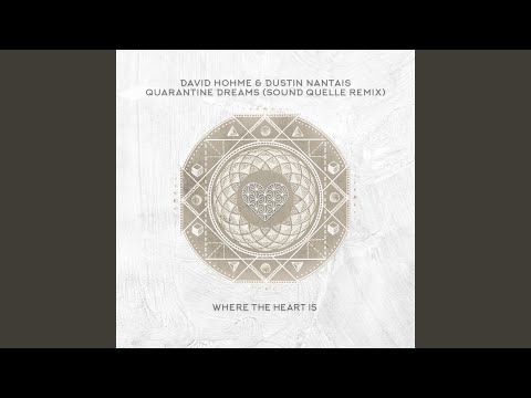 Quarantine Dreams (Sound Quelle Remix Edit)
