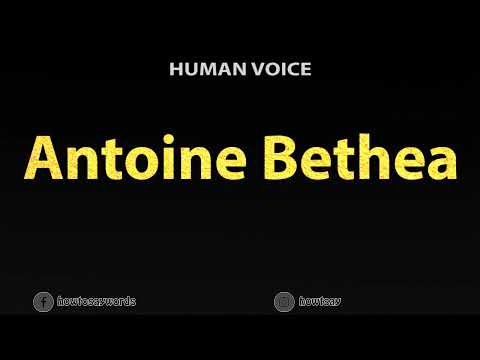 How To Pronounce Antoine Bethea